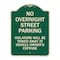 Signmission No Overnight Street Parking Violators Will Be Towed Away at Vehicle Owners Expense, G-1824-23823 A-DES-G-1824-23823 - alternate 1